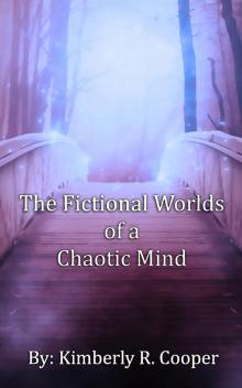 The Fictional Worlds of a Chaotic Mind