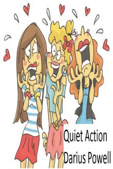 Quiet Action Read online