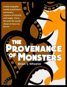 The Provenance of Monsters Read online
