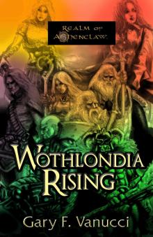 Wothlondia Rising: The Anthology Read online