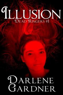Dead Ringers 1: Illusion Read online