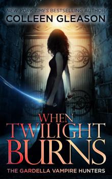 When Twilight Burns Read online