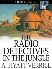 The Radio Detectives in the Jungle Read online