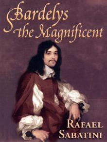 Bardelys the Magnificent Read online