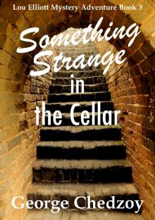 Something Strange in the Cellar Read online