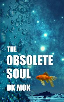 The Obsolete Soul Read online