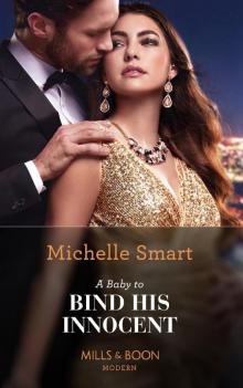 A Baby To Bind His Innocent (Mills & Boon Modern) (The Sicilian Marriage Pact, Book 1) Read online