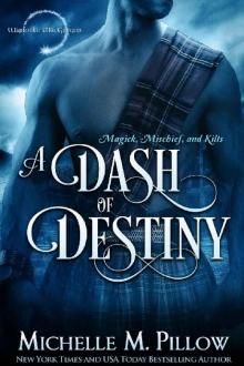A Dash of Destiny (Warlocks MacGregor Book 8) Read online