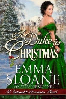 A Duke for Christmas (A Cotswolds Christmas Book 2)