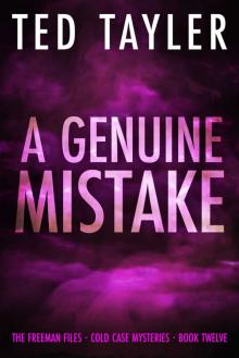 A Genuine Mistake: The Freeman Files Series: Book 12 Read online
