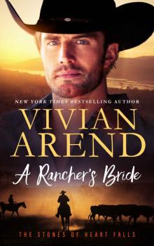 A Rancher’s Bride: The Stones of Heart Falls: Book 3