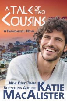 A Tale of Two Cousins (A Papaioannou Novel Book 3) Read online