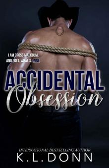 Accidental Obsession: Those Malcolm Boys Book 2 Read online
