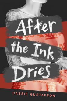 After the Ink Dries Read online