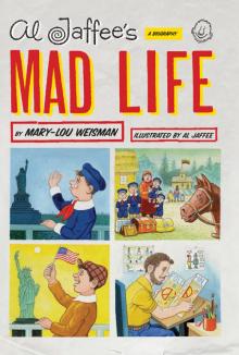 Al Jaffee's Mad Life Read online