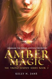Amber Magic (The Viking Maiden series Book 2) Read online