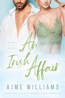 An Irish Affair (Heart 0f Hope Book 2) Read online