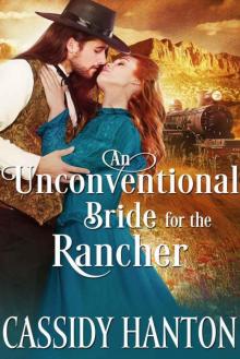 An Unconventional Bride For The Rancher (Historical Western Romance) Read online