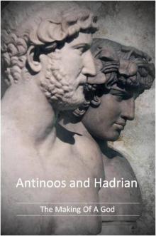 Antinoos and Hadrian Read online