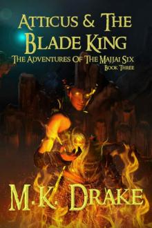 Atticus & The Blade King Read online