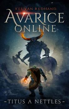 AVARICE ONLINE: KEL'VAN RED HAND Read online