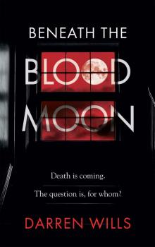 Beneath the Blood Moon Read online