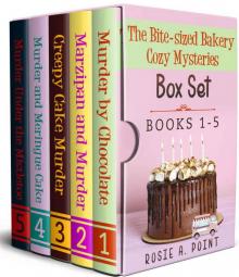 Bite-Sized Bakery Cozy Mysteries Box Set Read online