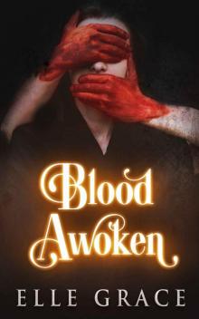 Blood Awoken Read online
