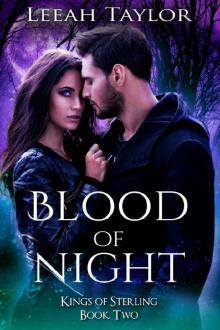 Blood of Night: An Enemies to Lovers Paranormal Romance (Kings of Sterling Book 2) Read online