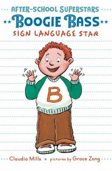 Boogie Bass, Sign Language Star Read online