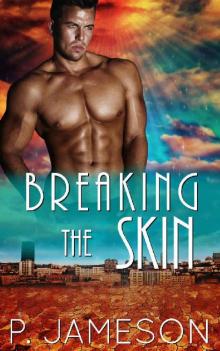 Breaking the Skin Read online