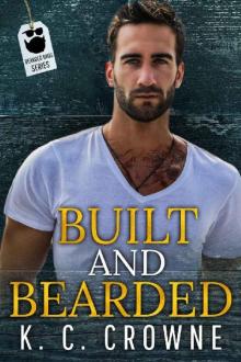 Built and Bearded: Bearded Bros Series Read online