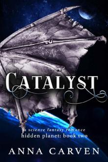 Catalyst (Hidden Planet Book 2) Read online