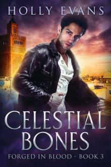 Celestial Bones (Forged in Blood Book 3) Read online
