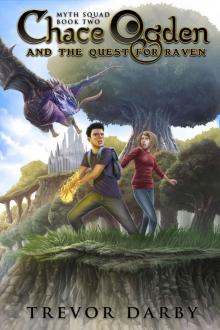Chace Ogden and the Quest for Raven Read online
