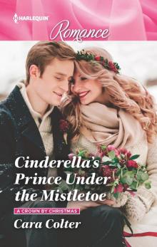 Cinderella's Prince Under the Mistletoe Read online