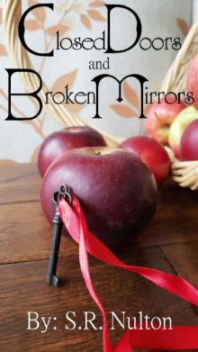 Closed Doors and Broken Mirrors Read online