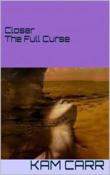 Closer- The Full Curse Read online