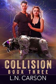 Collision: Book Three Read online