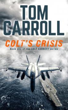 Colt's Crisis Read online