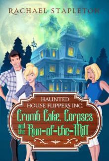 Crumb Cake, Corpses and the Run of the Mill Read online