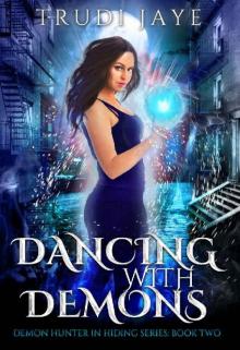 Dancing With Demons Read online