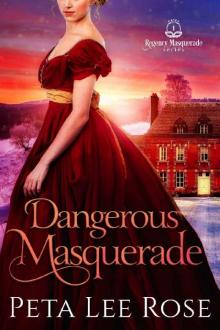 Dangerous Masquerade Read online