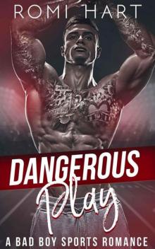 Dangerous Play (Dangerous Book 1) Read online