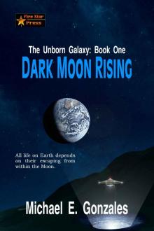 Dark Moon Rising Read online