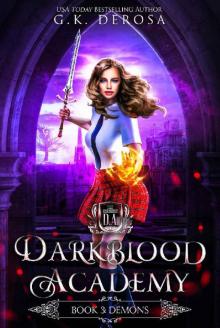 Darkblood Academy: Book Three: Demons Read online