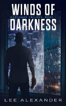 Darkness Trilogy (Book 1): Winds of Darkness