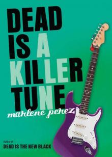 Dead Is a Killer Tune Read online