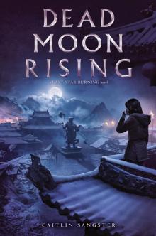 Dead Moon Rising Read online