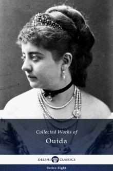 Delphi Collected Works of Ouida